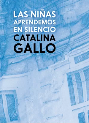 LAS NIÑAS APRENDEMOS EN SILENCIO 2DA EDICION