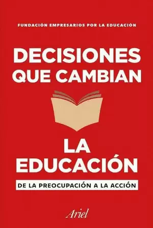 DECISIONES QUE CAMBIAN LA EDUCACIÓN