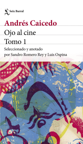 OJO AL CINE. TOMO 1