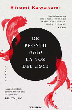 DE PRONTO OIGO LA VOZ DEL AGUA