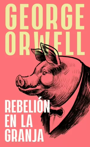 REBELION EN LA GRANJA (CANTOS TINTADOS)