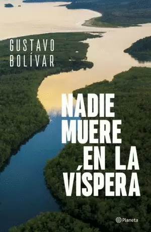 NADIE MUERE EN LA VÍSPERA