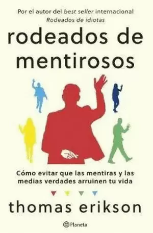 RODEADOS DE MENTIROSOS