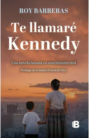 TE LLAMARÉ KENNEDY