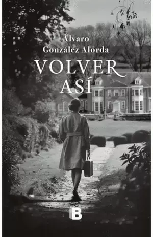 VOLVER ASÍ
