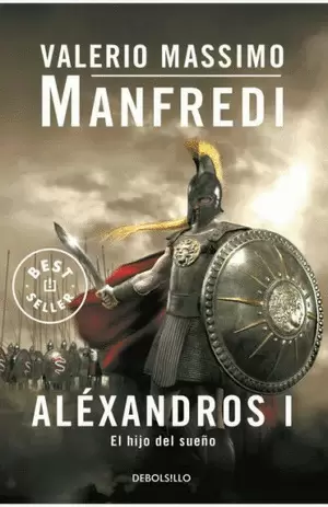 ALEXANDROS I.  EL HIJO DEL SUEÑO