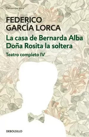 LA CASA DE BERNARDA ALBA DOÑA ROSITA LA SOLTERA