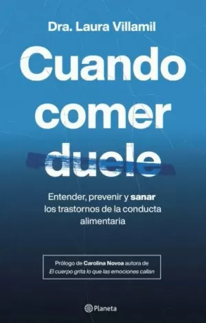 CUANDO COMER DUELE