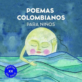 POETAS COLOMBIANOS PARA NIÑOS