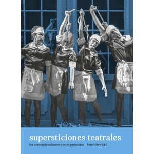 SUPERSTICIONES TEATRALES.