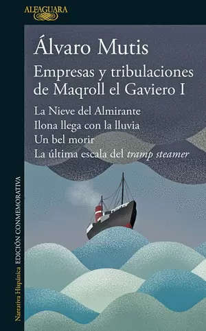 EMPRESAS Y TRIBULACIONES DE MAQROLL EL GAVIERO 1