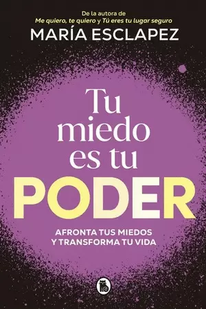 TU MIEDO ES TU PODER