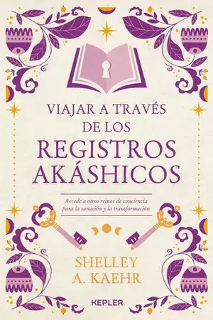 VIAJAR A TRAVES DE LOS REGISTROS AKASHICOS