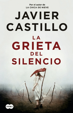 LA GRIETA DEL SILENCIO