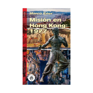 MISIÓN EN HONG KONG: 1977