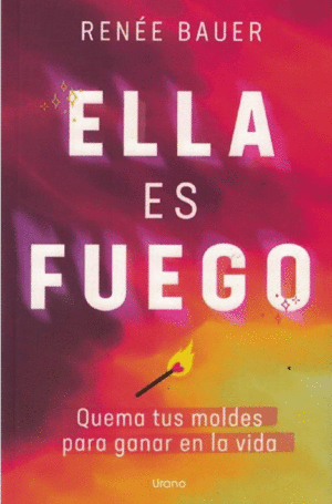 ELLA ES FUEGO