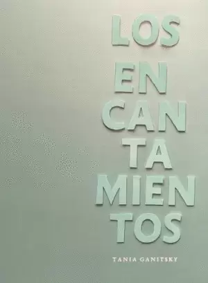 LOS ENCANTAMIENTOS