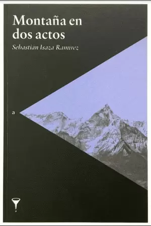MONTAÑA EN DOS ACTOS