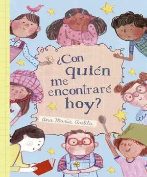 ¿CON QUIÉN ME ENCONTRARÉ HOY?