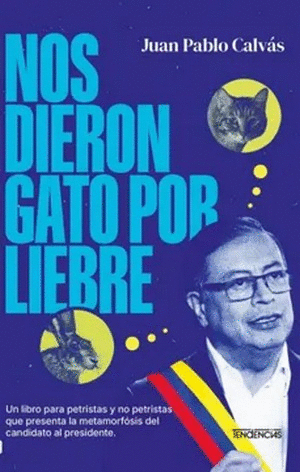 NOS DIERON GATO POR LIEBRE