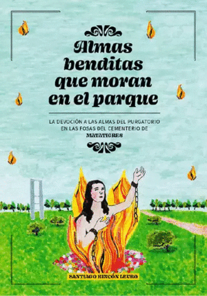 ALMAS BENDITAS QUE MORAN EN EL PARQUE
