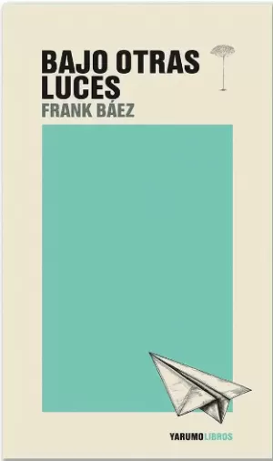 BAJO OTRAS LUCES
