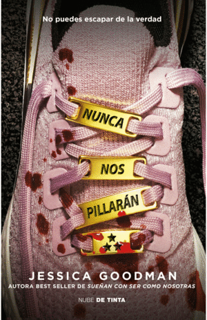 NUNCA NOS PILLARAN