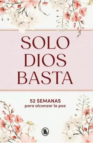 SOLO DIOS BASTA