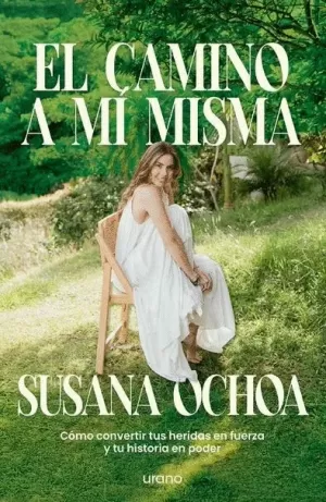 EL CAMINO A MI MISMA