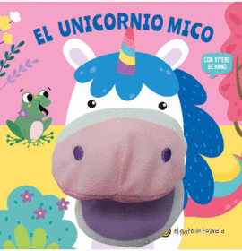 CUENTOS CON TITERES. EL UNICORNIO MICO
