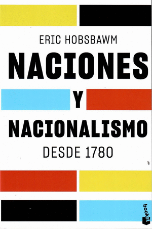 NACIONES Y NACIONALISMO DESDE 1780