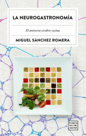 LA NEUROGASTRONOMÍA