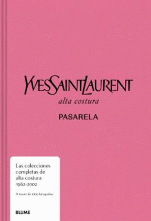 YVES SAINT LAURENT PASARELA ALTA COSTURA