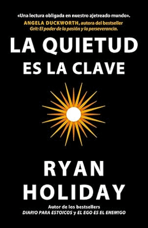 LA QUIETUD ES LA CLAVE