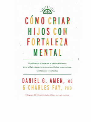 CÓMO CRIAR HIJOS CON FORTALEZA MENTAL