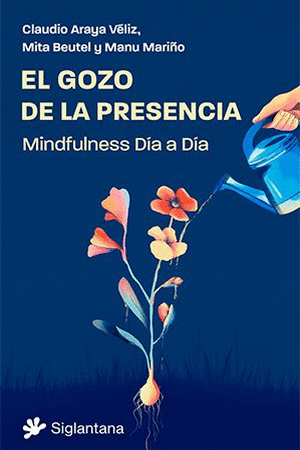 EL GOZO DE LA PRESENCIA