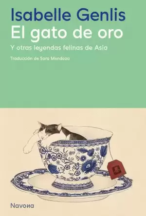 LA GATO DE ORO Y OTRAS LEYENDAS FELINAS DE ASIA