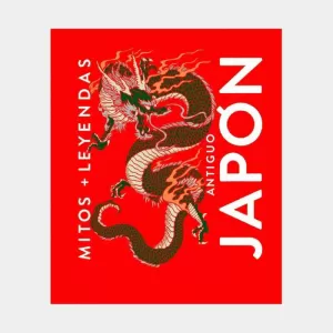 MITOS + LEYENDAS: ANTIGUO JAPÓN