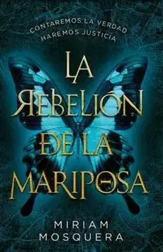 REBELION DE LA MARIPOSA, LA