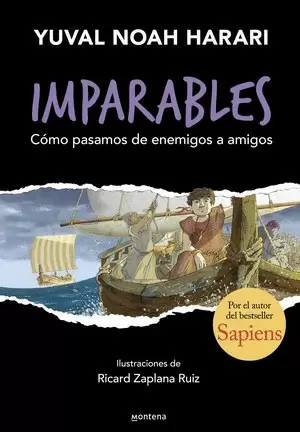 IMPARABLES 3 - CÓMO PASAMOS DE ENEMIGOS A AMIGOS