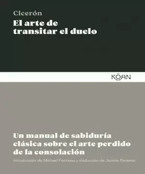 EL ARTE DE TRANSITAR EL DUELO