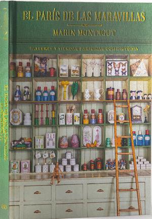 EL PARÍS DE LAS MARAVILLAS