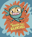 UN NINJA POCO SILENCIOSO