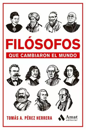 FILÓSOFOS QUE CAMBIARON EL MUNDO