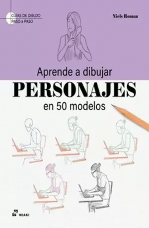 APRENDE A DIBUJAR PERSONAJES EN 50 MODELOS