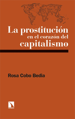 LA PROSTITUCIÓN EN EL CORAZÓN DEL CAPITALISMO