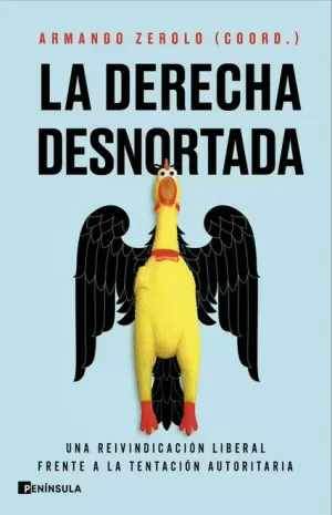LA DERECHA DESNORTADA