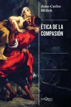ÉTICA DE LA COMPASIÓN