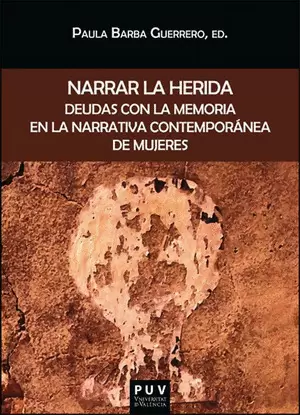 NARRAR LA HERIDA