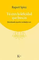 TÚ ERES LA FELICIDAD QUE BUSCAS